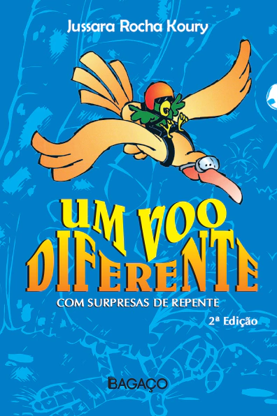 Um Voo Diferente com Surpresas de Repente - Jussara Rocha Kouryh