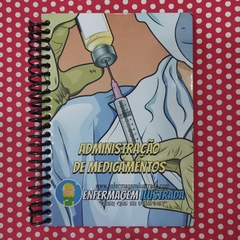 Administração de Medicamentos + Diluição de Injetáveis - comprar online