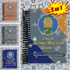 Caderno 3 em 1 - Volume 2 - Cateteres e Sondas/Procedimentos Gerais/Drenos e Cuidados de Enfermagem
