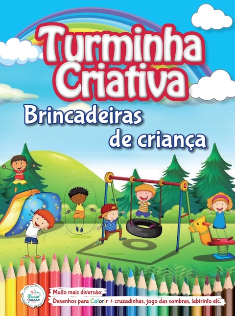 Ed.14 Turminha Criativa Brincadeiras de Criança