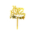 Topo Para Bolo Happy Birthday Dourado - Ry 0430-58