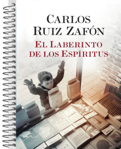 Carlos Ruiz Zafón - El laberinto de los espíritus