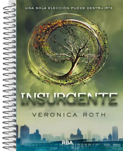 Veronica Roth - Insurgente
