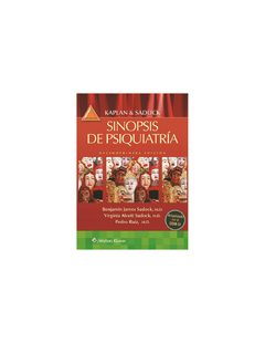 Sinopsis de psiquiatría. Ciencias del comportamiento/psiquiatría clínica - A4