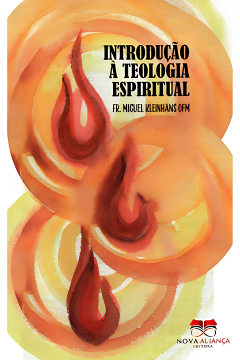 INTRODUÇÃO À TEOLOGIA ESPIRITUAL