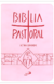 Nova Bíblia Pastoral - Letra Grande - Rosa com ziper