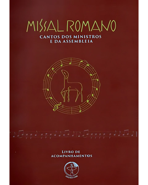 MISSAL ROMANO: Cantos dos Ministros e da Assembleia - Livro de acompanhamentos