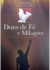 Dons de Fé e Milagres