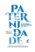 Paternidade - O Sistema de Governo de Deus