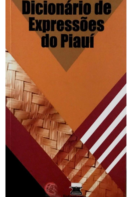 DICIONÁRIO DE EXPRESSÕES DO PIAUÍ