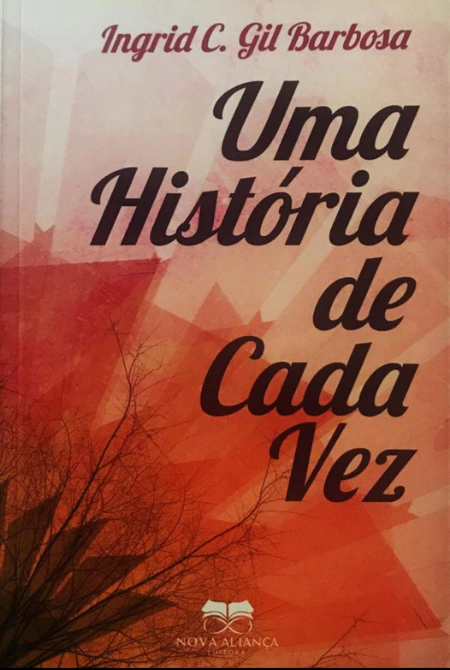 UMA HISTÓRIA DE CADA VEZ
