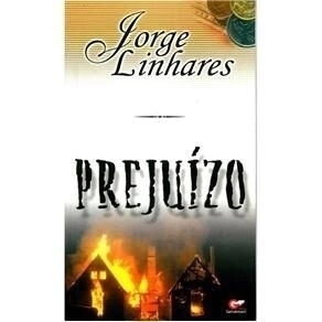 Prejuízo I Jorge Linhares