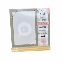 Porta Retrato em MDF 19cm - Rosa|Você foi a História Mais Linda