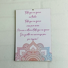 Imagem do Placa Decorativa Parede 23cm - "Tudo que eu quero, eu tenho..."