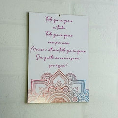 Placa Decorativa Parede 23cm - "Tudo que eu quero, eu tenho..." - comprar online