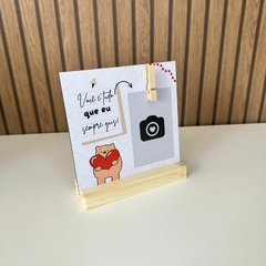 Porta Retrato em MDF 13cm - Você É Tudo Que Eu Sempre Quis - loja online