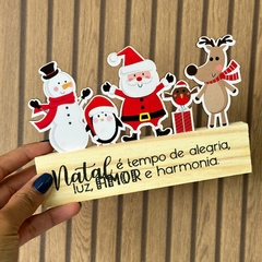 Enfeite Decorativo de Madeira Pinus e MDF "Natal é Tempo de Alegria"
