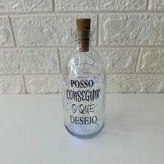 Garrafa de Vidro 500ml com LED - Posso Conseguir Tudo Que Desejo - MARA ROCHA DECORAÇÃO