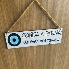 Placa Decorativa Sisal 20cm - Proibida a Entrada de Más energias na internet