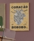 Quadro Decorativo Coração Bobo na internet