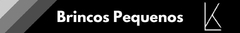 Banner da categoria BRINCOS PEQUENOS 