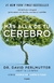 Más allá de tu cerebro - David Perlmutter
