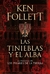 Las tinieblas y el alma - Ken Follett
