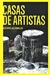 Casas de artistas - Florencia González Álzaga y Mónica Testoni