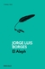El Aleph - Jorge Luis Borges