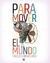 Para mover el mundo - Pablo Bernasconi