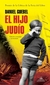 El hijo judío (Nueva edición) - Daniel Guebel