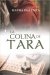 COLINA DE TARA, LA