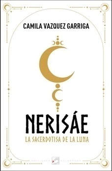 Nerisáe - Camila Vazquez Garriga