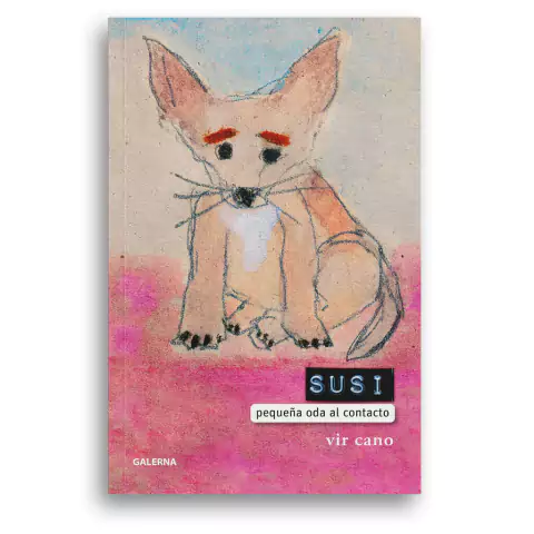 Susi. Pequeña oda al contacto - Vir Cano