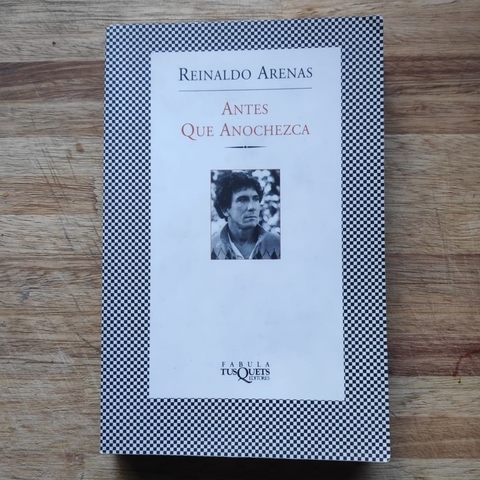 Antes que anochezca - Reinaldo Arenas