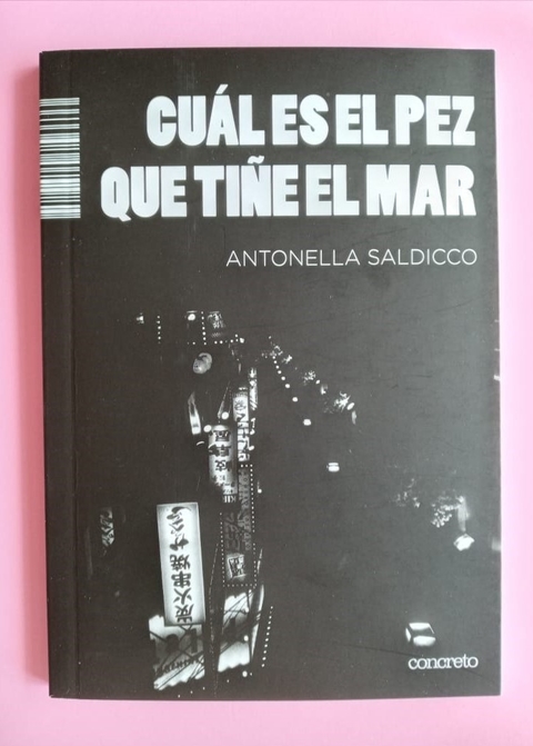 Cuál es el pez que tiñe el mar - Antonella Saldicco - comprar online