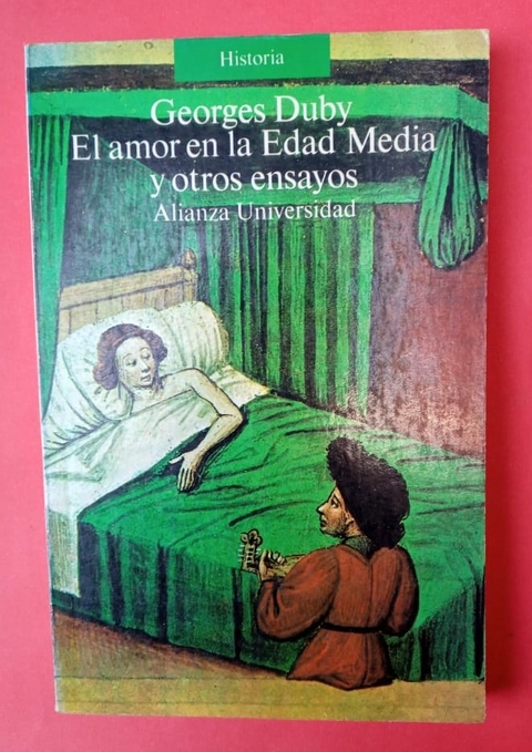 El amor en la Edad Media y otros ensayos - Georges Duby