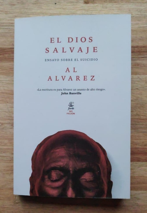 El Dios salvaje - Al Alvarez
