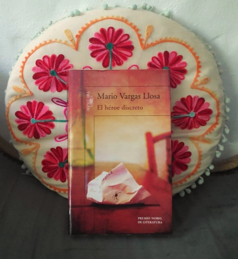 El héroe discreto - Mario Vargas Llosa