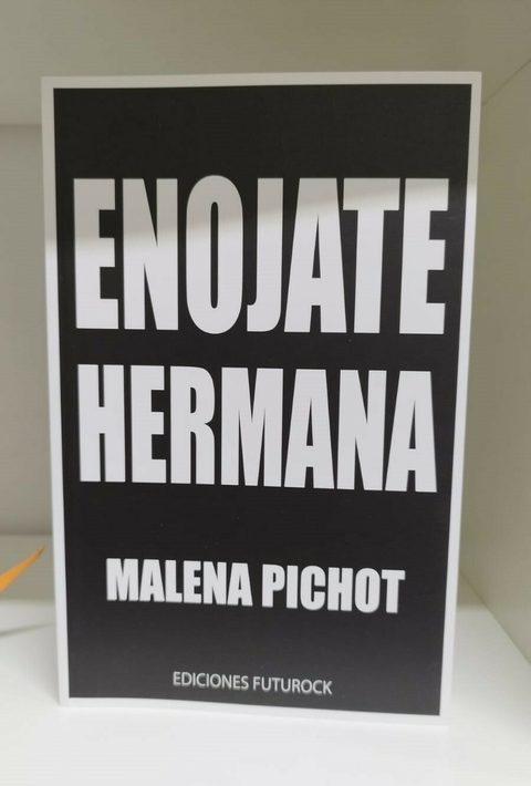 Enojate hermana - Malena Pichot