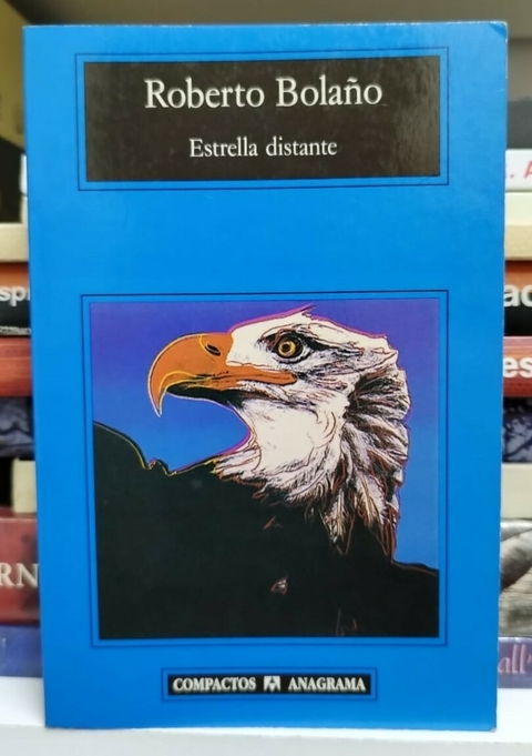 Estrella distante - Roberto Bolaño