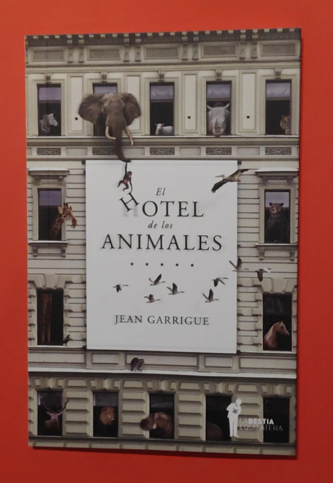 El hotel de los animales - Jean Garrigue