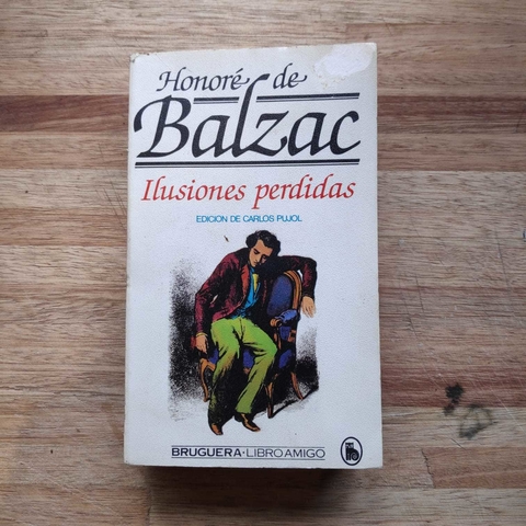 Las ilusiones perdidas - Honoré de Balzac