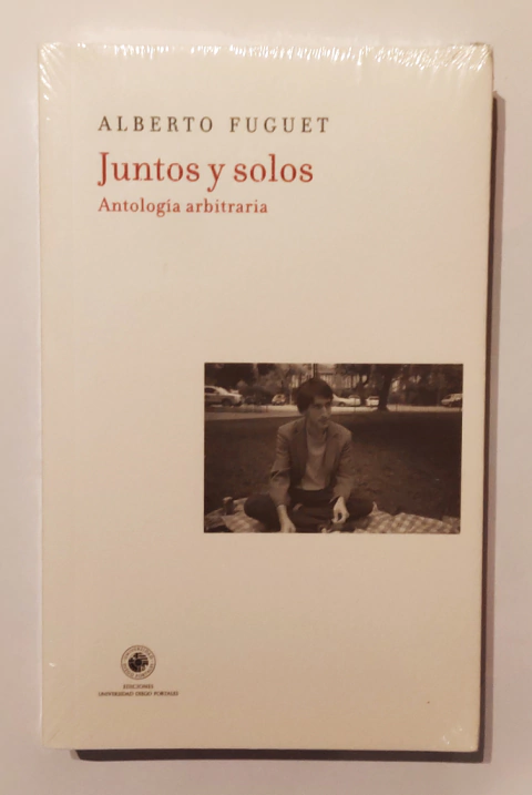 Juntos y solos - Alberto Fuguet