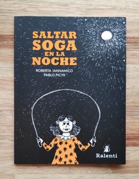 Saltar la soga en la noche - Roberta Iannamico y Pablo Picyk