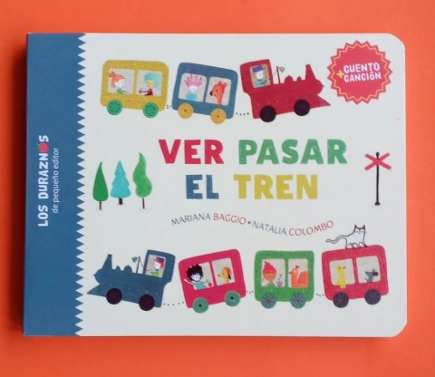 Ver pasar el tren - Mariana Baggio - Natalia Colombo
