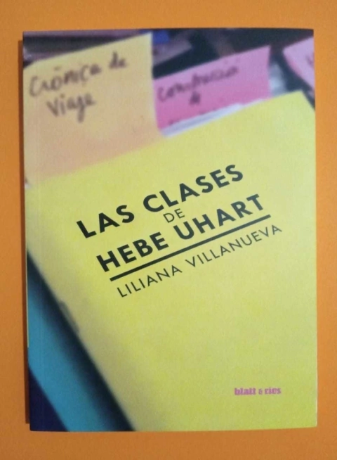 Las clases de Hebe Uhart - Liliana Villanueva