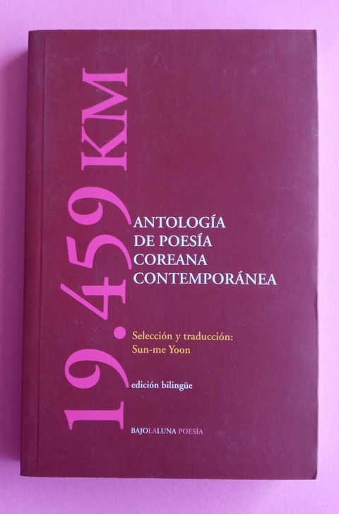 19459 km - Antología de poesía coreana contemporánea
