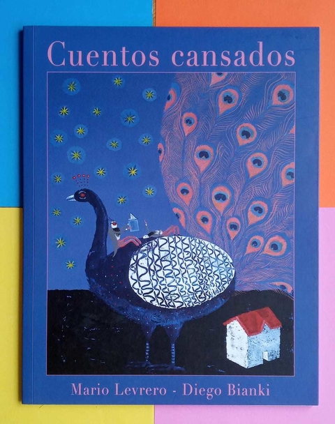 Cuentos Cansados - Mario Levrero y Diego Bianki