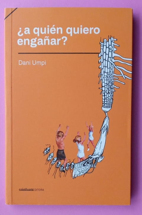 ¿A quién quiero engañar? - Dani Umpi